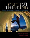 Critical Thinking Tools for Taking Charge of Your Learning & Your Life 3rd edition