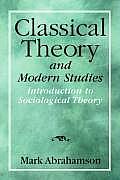 Classical Social Theory