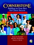 Cornerstone Building on Your Best for Career Success with CDROM (Cornerstone)