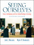 Seeing Ourselves: Classic, Contemporary, and Cross-Cultural Readings in Sociology