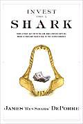 Invest Like a Shark How a Deaf Guy with No Job & Limited Capital Made a Fortune Investing in the Stock Market