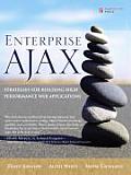 Enterprise Ajax Strategies for Building High Performance Web Applications