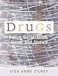 Drugs Policy Social Costs Crime & Justice