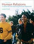 Human Relations A Game Plan for Improving Personal Adjustment 4th edition