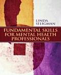 Fundamental Skills for Mental Health Professionals