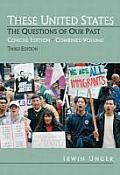 These United States: The Questions of Our Past, Concise Edition, Combined (Chapters 1-31)