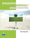Engaging Writing 1 with Proofwriter Essential Skills for Academic Writing