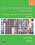 Contemporary Topics 2 Academic Listening & Note Taking Skills 3rd Edition