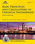 Basic Principles and Calculations in Chemical Engineering [With CDROM]