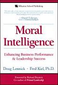 Moral Intelligence Enhancing Business Performance & Leadership Success