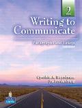 Writing To Communicate 2 Paragraphs & Es