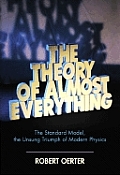 Theory Of Almost Everything The Standard