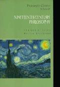 Philosophic Classics Volume 4 Nineteenth Cen