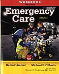 Workbook for Emergency Care 12th edition