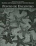 Answer Key to Student Activities Manual for Ponto de Encontro: Portuguese as a World Language