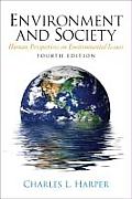 Environment and Society: Human Perspectives on Environmental Issues