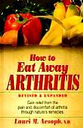 How To Eat Away Arthritis