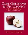 Core Questions In Philosophy A Text With Readings