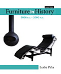 Furniture in History 3000 BC 2000 AD 2nd Edition