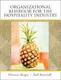 Organizational Behavior for the Hospitality Industry
