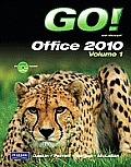 Go with Microsoft Office 2010 Volume 1