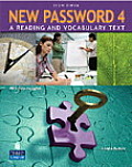 New Password 4: A Reading and Vocabulary Text [With CDROM]