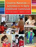 Creative Materials & Activities For The Early Childhood Curriculum