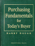 Purchasing Fundamentals for Today's Buyer