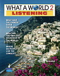 What a World 2 Listening 1/E Student Book 247795