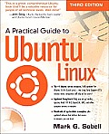 Practical Guide to Ubuntu Linux 3rd Edition Updated for Version 10.4