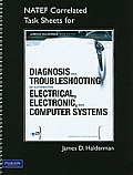 Diagnosis and Troubleshooting of Automotive Electrical, Electronic, and Computer Systems, NATEF Correlated Task
