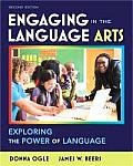 Engaging in the Language Arts: Exploring the Power of Language