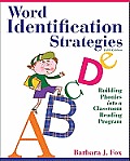 Word Identification Strategies: Building Phonics Into a Classroom Reading Program