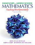 Elementary & Middle School Mathematics Teaching Developmentally 8th Edition