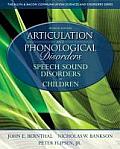 Articulation & Phonological Disorders Speech Sound Disorders in Children 7th Edition