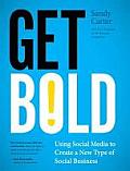 Get Bold using social media to create a new type of social business