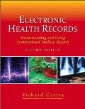 Electronic Health Records: Understanding and Using Computerized Medical Records Plus Myhealthprofessionskit -- Access Card Package