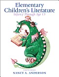 Elementary Childrens Literature Infancy Through Age 13 4th Edition