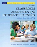 Classroom Assessment for Student Learning Doing It Right Using It Well 2nd Edition