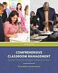 Comprehensive Classroom Management Creating Communities of Support & Solving Problems 10th edition
