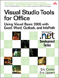 Visual Studio Tools for Office: Using Visual Basic 2005 with Excel, Word, Outlook, and Infopath