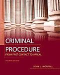 Criminal Procedure From First Contact to Appeal