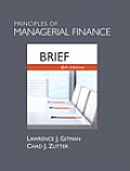 Principles of Managerial Finance, Brief Plus Myfinancelab with Pearson Etext Student Access Code Card Package