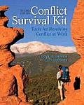 Conflict Survival Kit: Tools for Resolving Conflict at Work