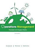 Operations Management Processes & Supply Chains 10th Edition