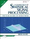 Fundamentals of Statistical Signal Processing Volume III Practical Algorithm Development