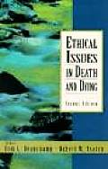 Ethical Issues In Death & Dying