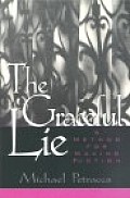 The Graceful Lie: A Method for Making Fiction