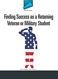 Identity Series Finding Success as a Returning Veteran or Military Student
