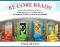 Core Ready Teach Lead & Inspire Every Student for Literacy Standards Success